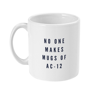 No one makes mugs of AC-12. Line of duty style mug