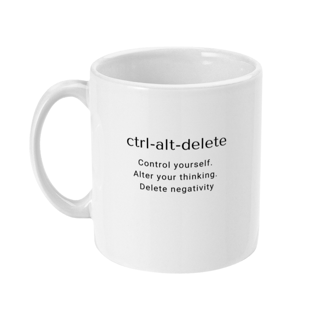 We are putting our own spin on ctrl-alt-delete with this positivity mug. We’ve taken the keyboard shortcut and given it a spin: Control yourself. Alter your thinking. Delete negativity.  Now who doesn’t need a bit of ctrl-alt-delete in their life?!  Everyone loves a mug, especially in the UK where tea might as well be the national drink.  Mug reads: Control yourself. Alter your thinking. Delete negativity