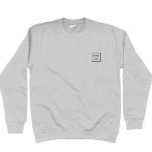 Heather Grey Home Girl sweatshirt