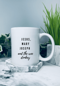 Jesus, Mary, Joseph and the wee donkey mug. Mug for Line of Duty BBC fans.