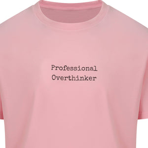Professional Overthinker Organic T-Shirt