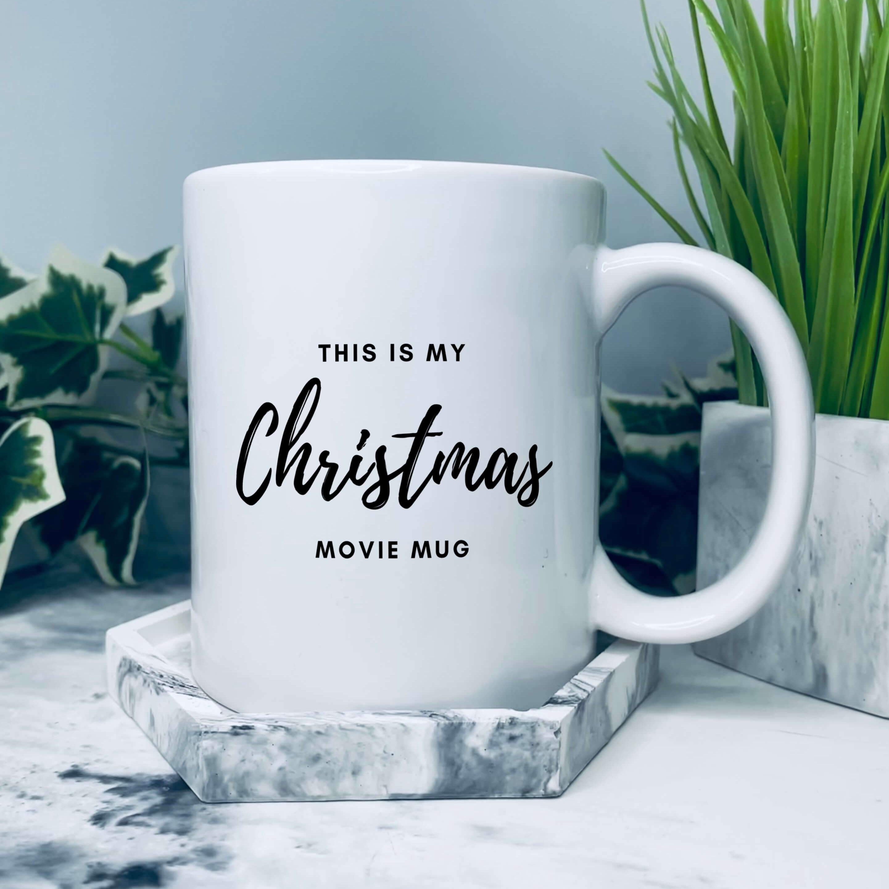 Mug that says: This is my christmas movie mug